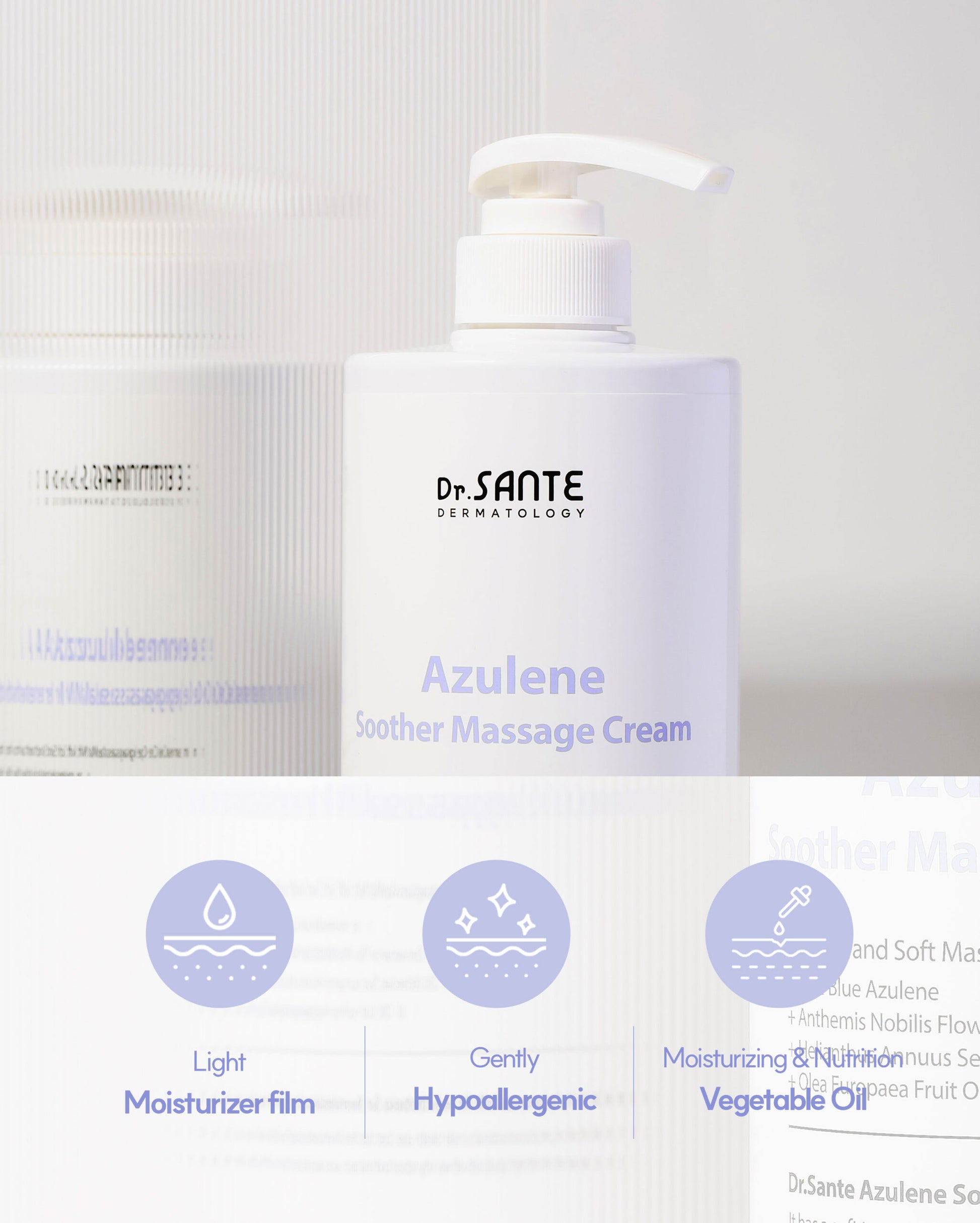 Dr. Sante Azulene Soother Massage Cream 1000ml (33.81oz)

Professional Multi-Purpose Massage Cream for Hydrated &amp; Nourished Skin

A rich yet fast-absorbing professional massage cream formulated with olive oil, wheat germ oil, and shea butter to deeply moisturize and nourish the skin while supporting softness and elasticity. Designed for professional esthetic treatments, this versatile cream is suitable for facial, body, and device-based care.

Its non-sticky texture glides smoothly onto the skin, delive